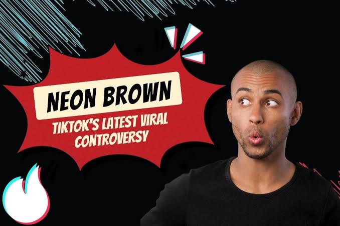 Who is Neon Brown on TikTok? A Case of Curiosity and Online Safety